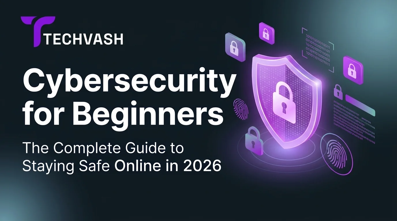 TechVash blog banner with glowing purple shield, locks, and text reading "Cybersecurity for Beginners".